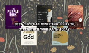 christian nonfiction books for spiritual growth and faith building