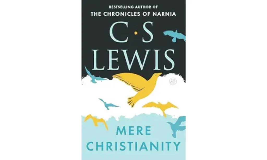 Mere Christianity by C.S. Lewis