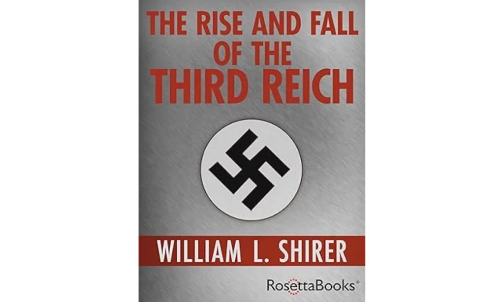 The Rise and Fall of the Third Reich