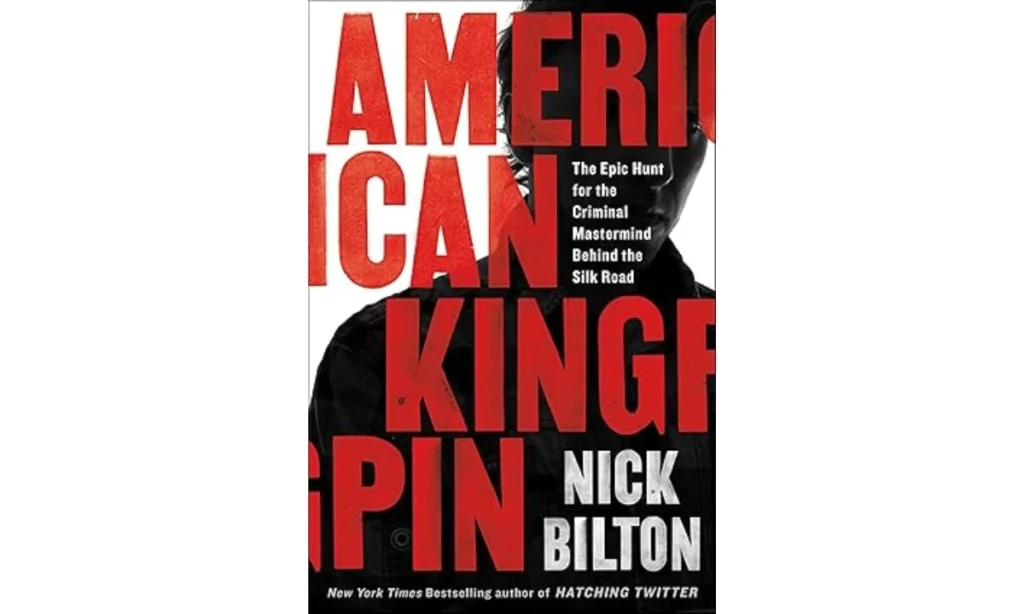 American Kingpin by Nick Bilton