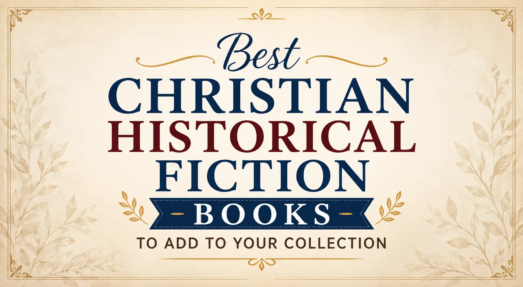 Best Christian Historical Fiction Books